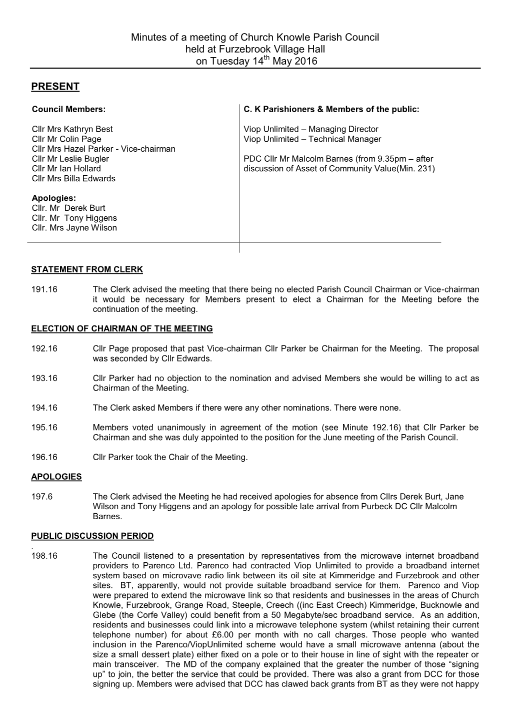 Minutes of a Meeting of Church Knowle Parish Council Held at Furzebrook Village Hall on Tuesday 14Th May 2016