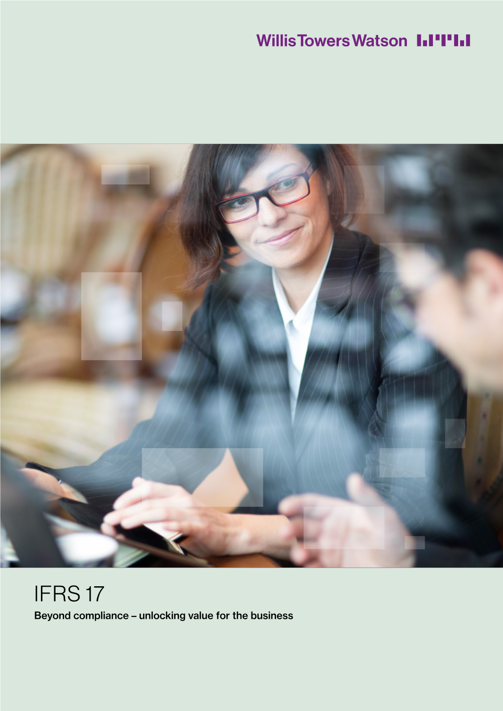 IFRS 17: Beyond Compliance – Unlocking Value for the Business 3 Our IFRS 17 Support