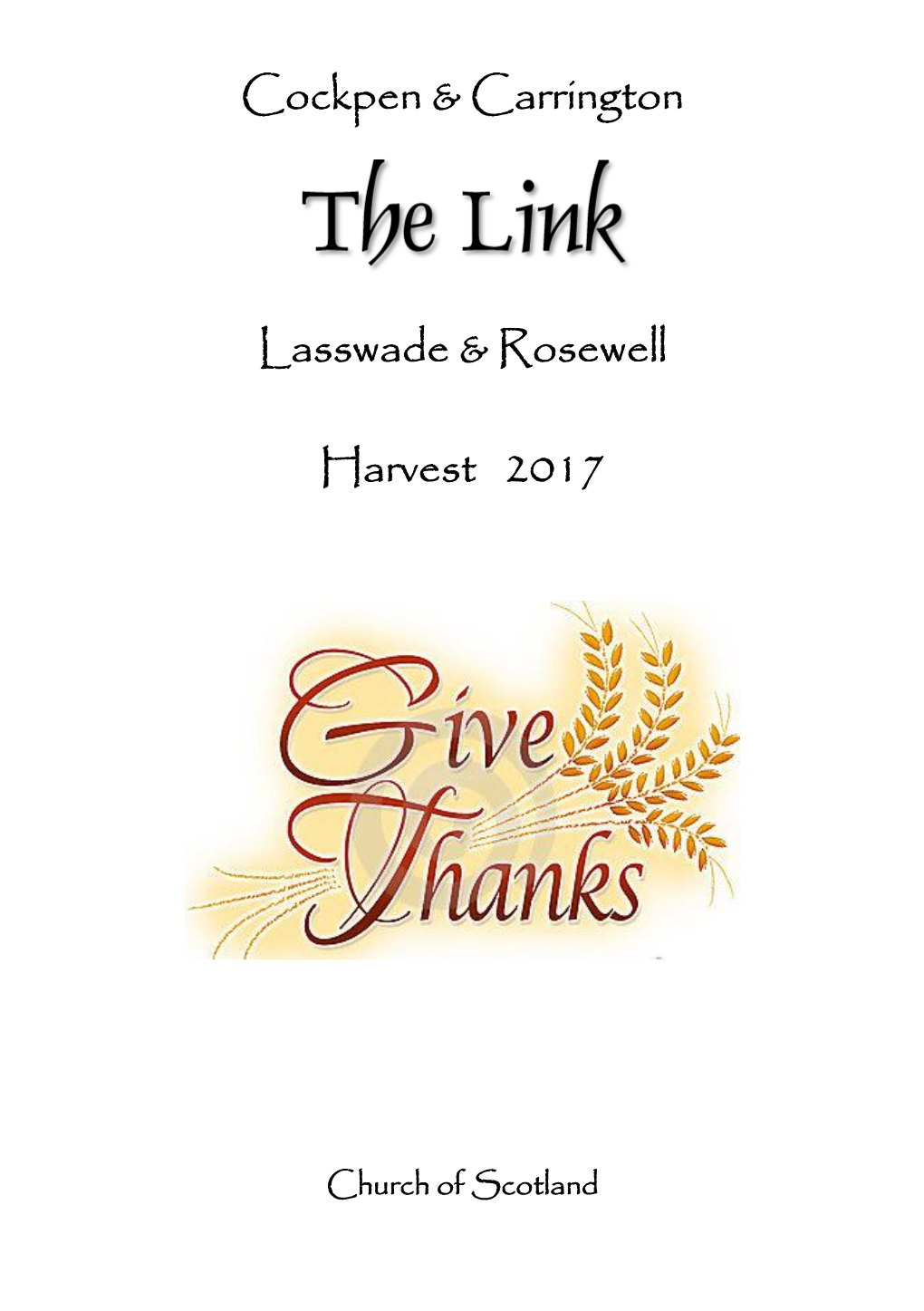 The Link Magazine Harvest 2017 Cockpen and Carrington With