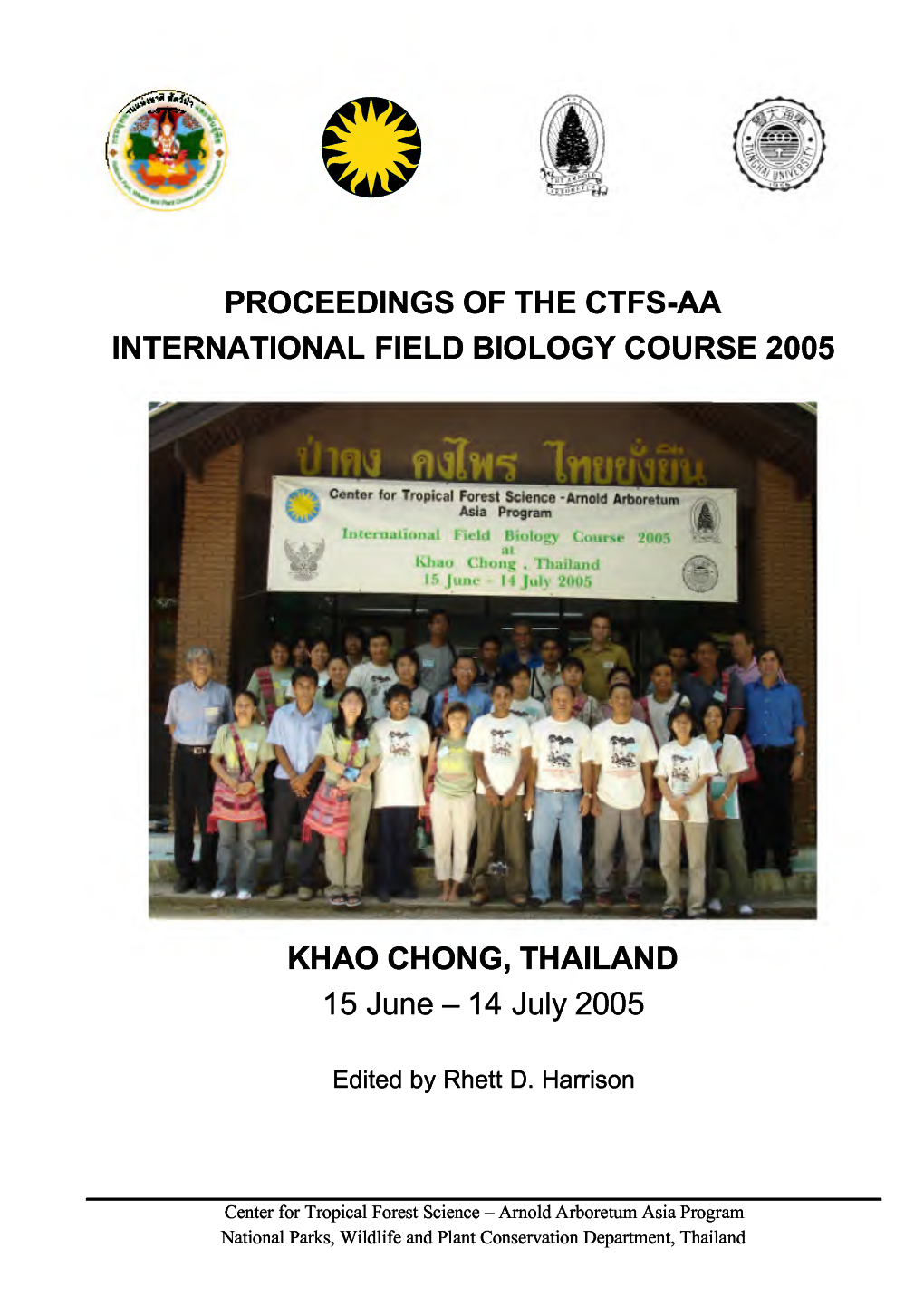 Proceedings of the Ctfs-Aa International Field Biology Course 2005