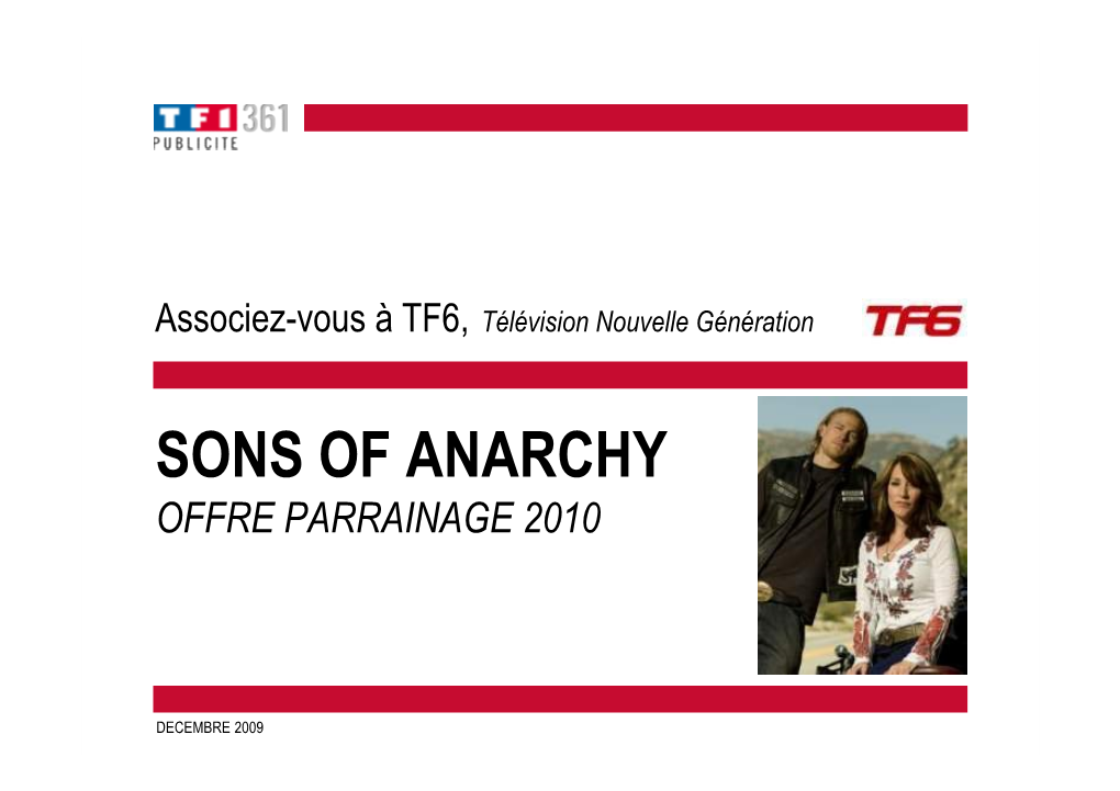 Sons of Anarchy Offre Parrainage 2010