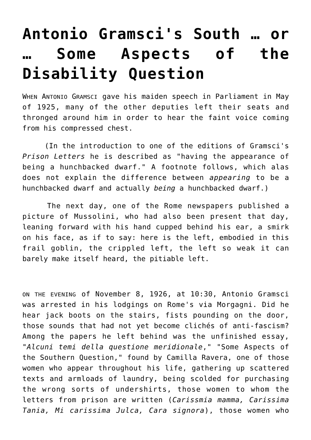 Some Aspects of the Disability Question