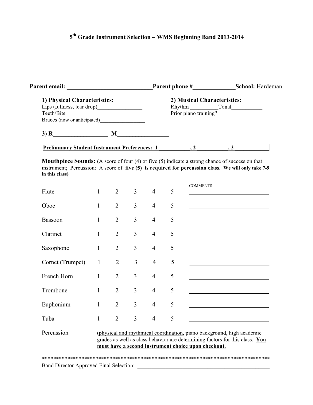 5Th Grade Instrument Selection – WMS Beginning Band 2013-2014 Parent Email: Phone #___