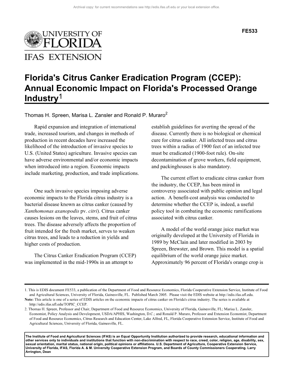 Florida's Citrus Canker Eradication Program (CCEP): Annual Economic Impact on Florida's Processed Orange Industry1