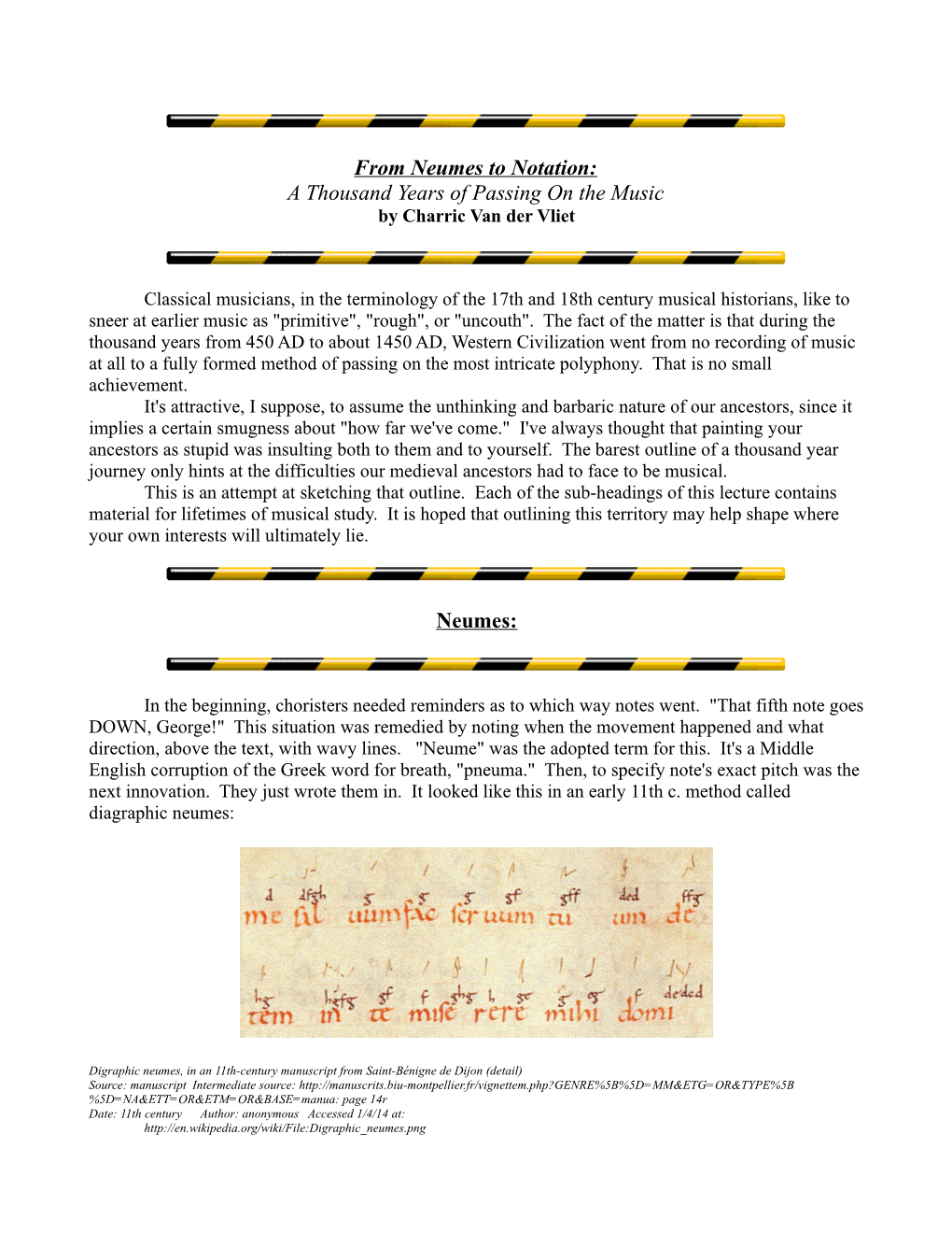 From Neumes to Notation: a Thousand Years of Passing on the Music by Charric Van Der Vliet