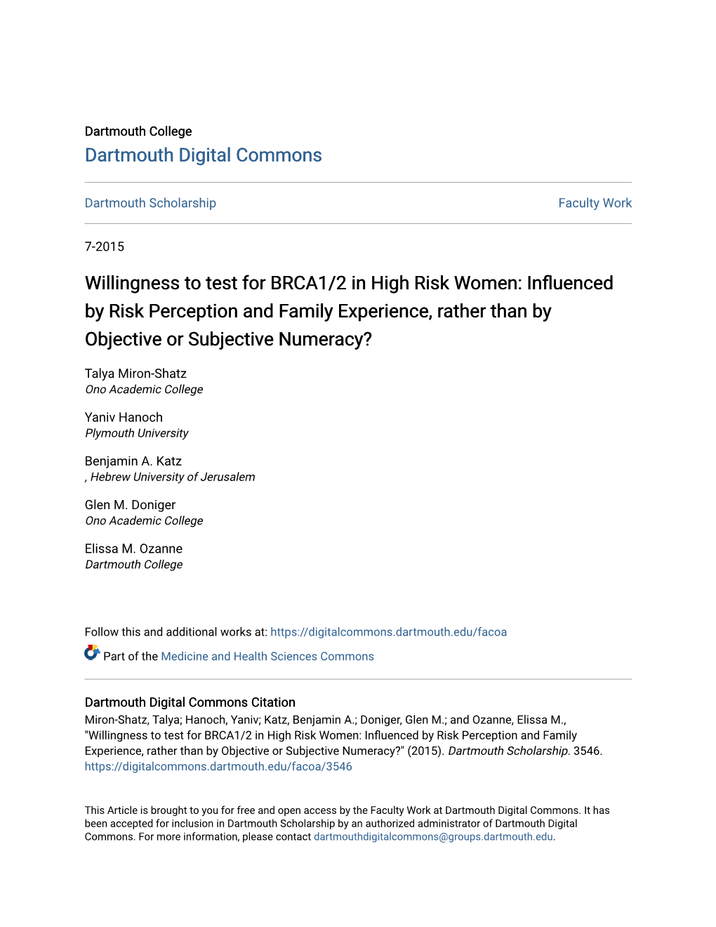 Willingness to Test for BRCA1/2 in High Risk Women: Influenced by Risk Perception and Family Experience, Rather Than by Objective Or Subjective Numeracy?