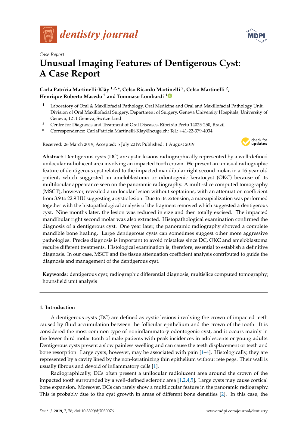 Unusual Imaging Features of Dentigerous Cyst: a Case Report