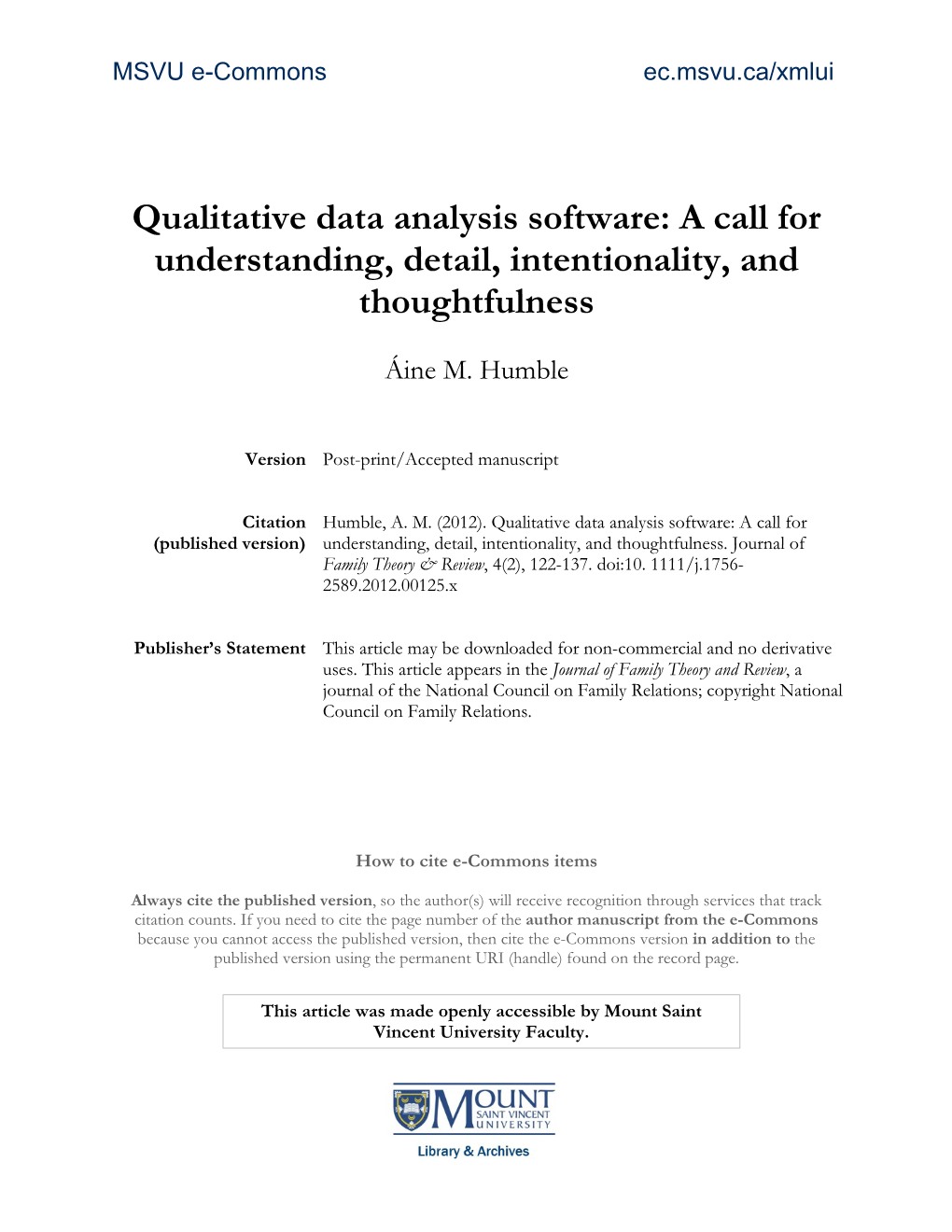 Qualitative Data Analysis Software: a Call for Understanding, Detail, Intentionality, and Thoughtfulness