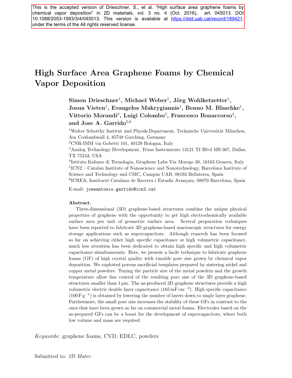 High Surface Area Graphene Foams by Chemical Vapor Deposition