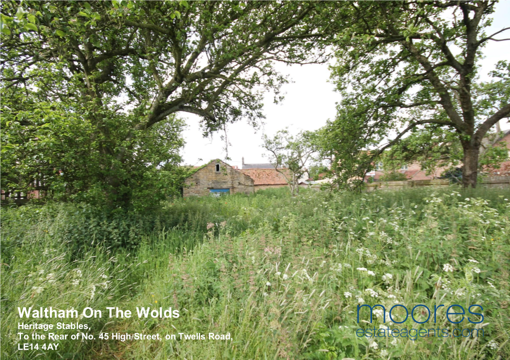 Waltham on the Wolds Heritage Stables, to the Rear of No