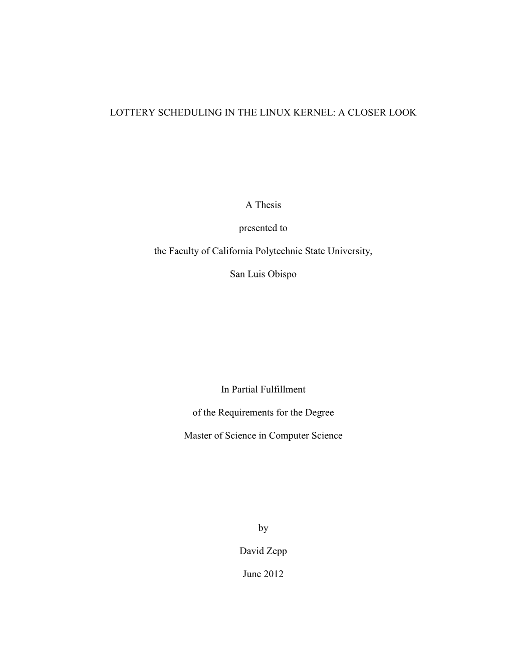 Lottery Scheduling in the Linux Kernel: a Closer Look