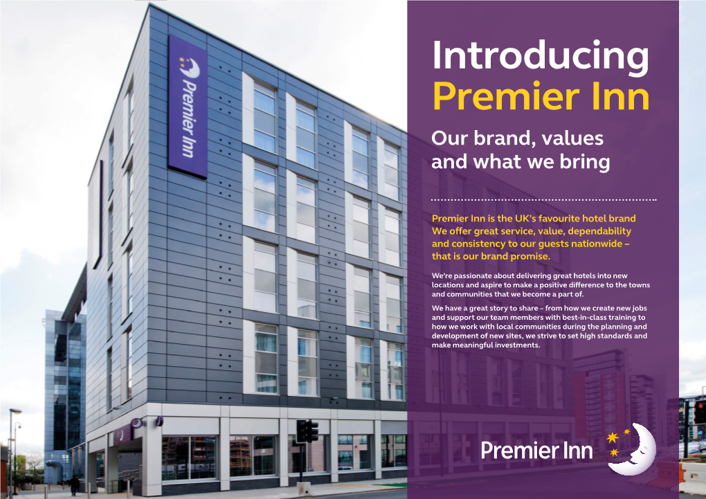 Introducing Premier Inn Our Brand, Values and What We Bring