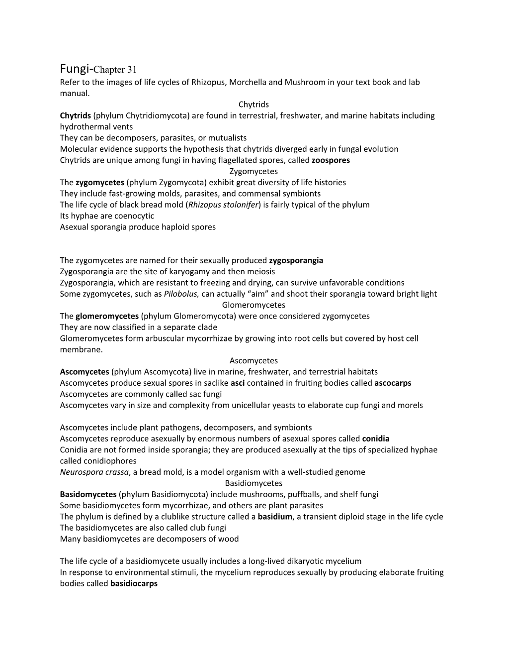 Fungi-Chapter 31 Refer to the Images of Life Cycles of Rhizopus, Morchella and Mushroom in Your Text Book and Lab Manual