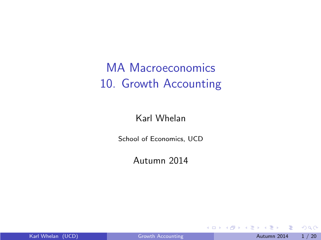 MA Macroeconomics 10. Growth Accounting