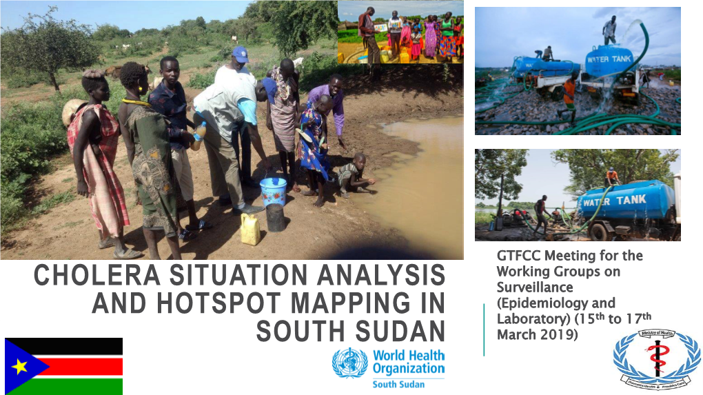 Cholera Situation Analysis and Hotspot Mapping in South Sudan