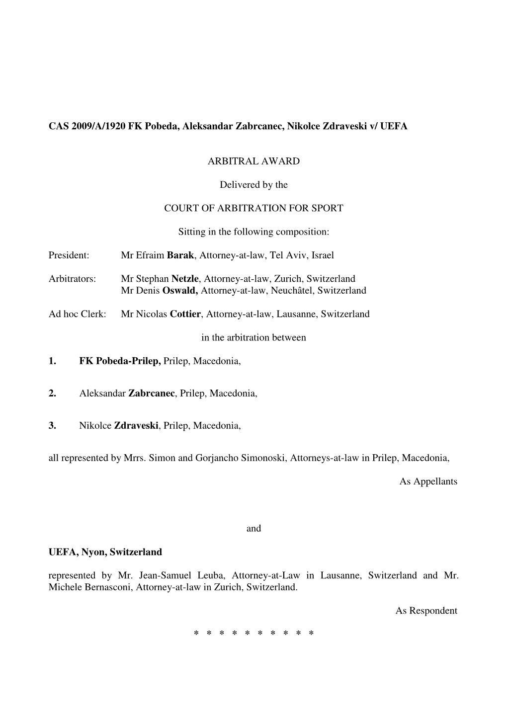 CAS 2009/A/1920 FK Pobeda, Aleksandar Zabrcanec, Nikolce Zdraveski V/ UEFA