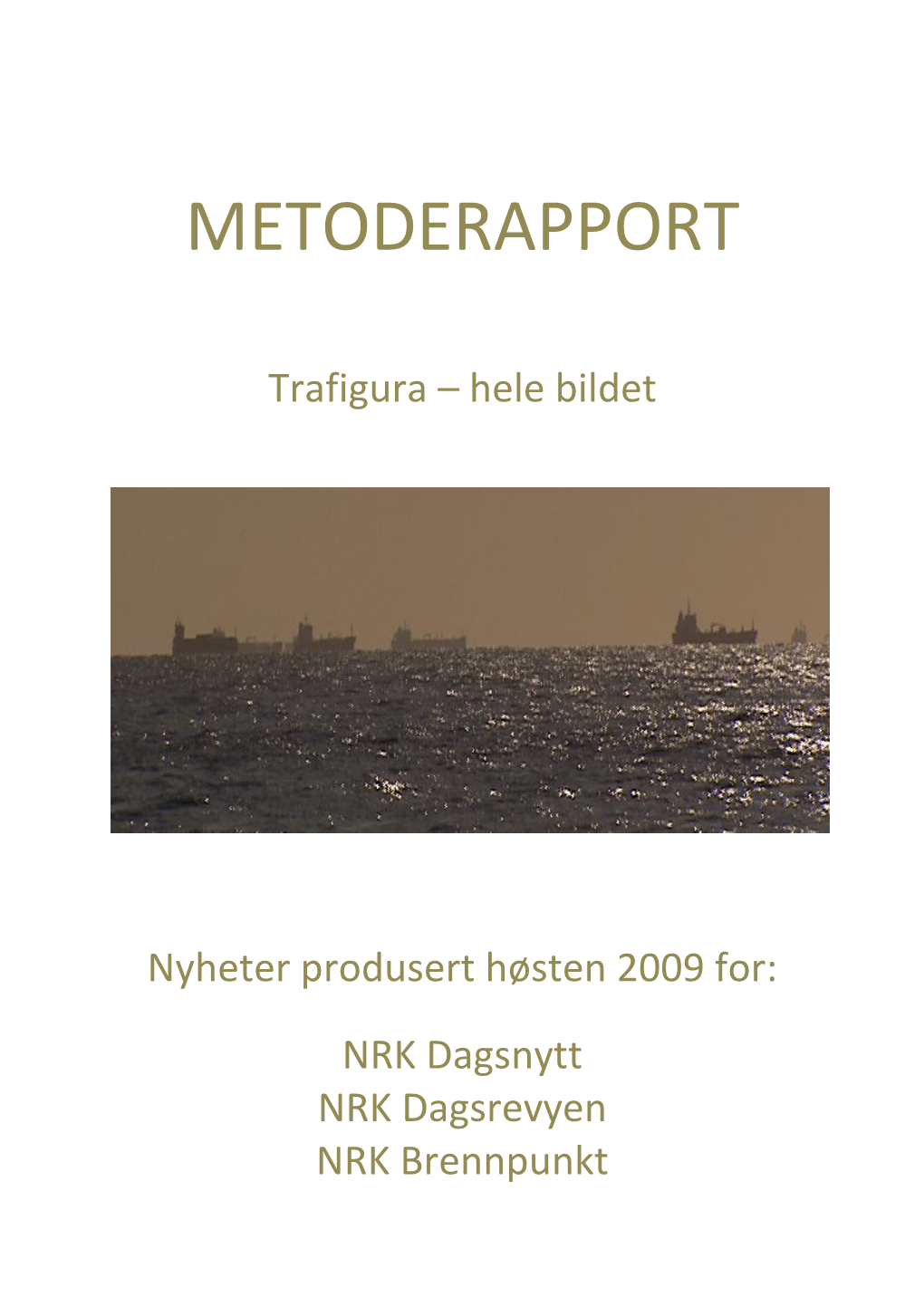 Metoderapport