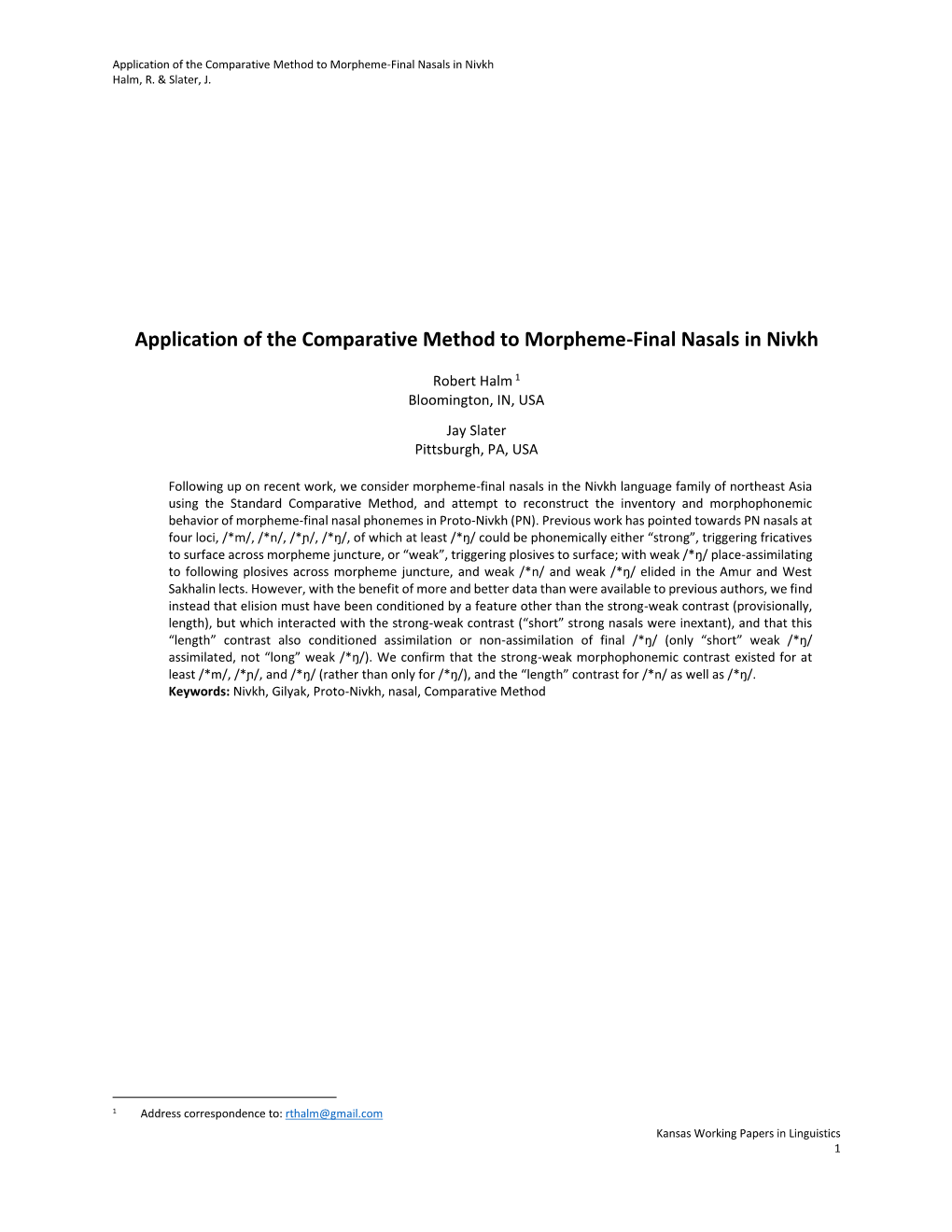 Application of the Comparative Method to Morpheme-Final Nasals in Nivkh Halm, R