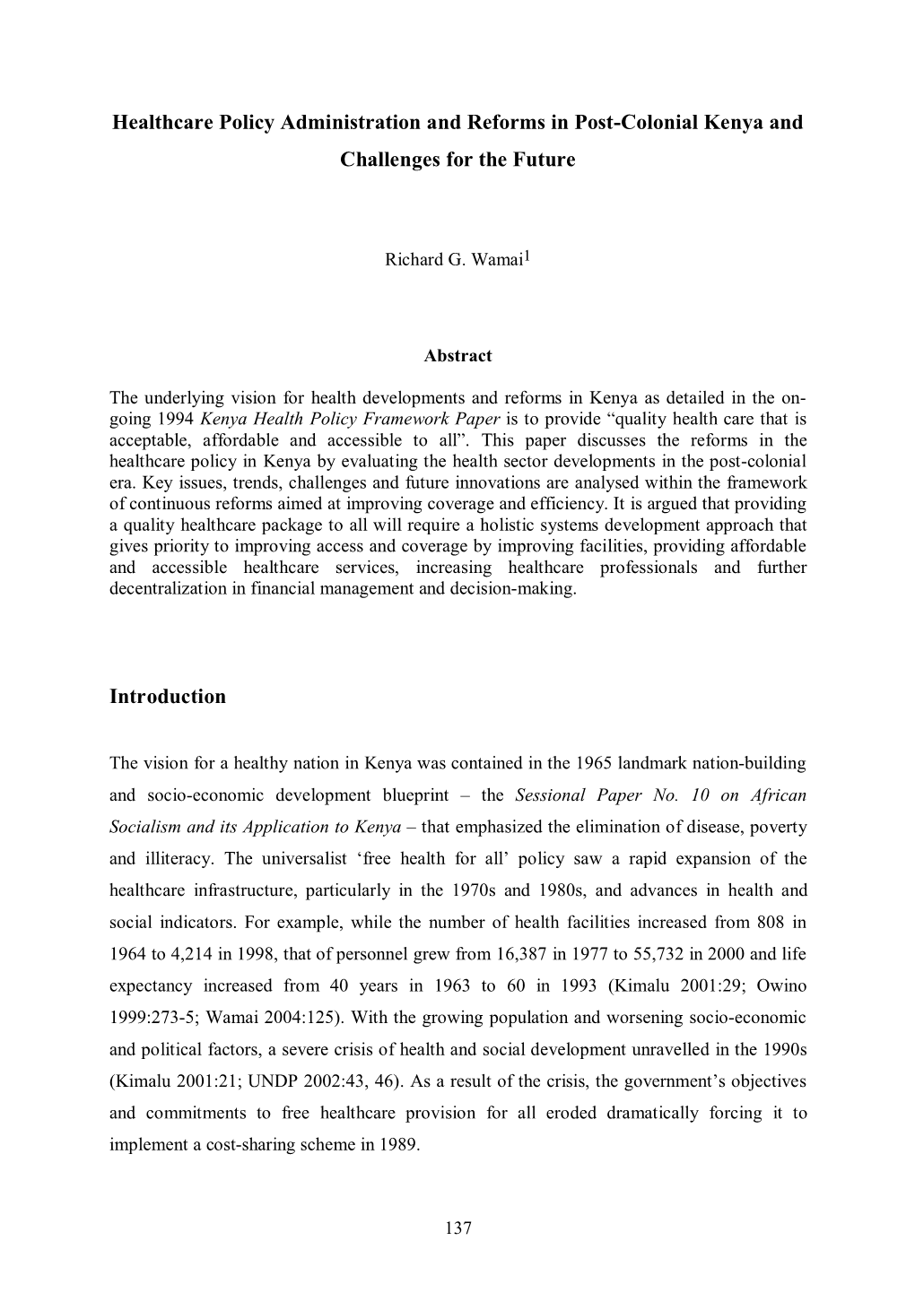 Healthcare Policy Administration and Reforms in Post-Colonial Kenya and Challenges for the Future