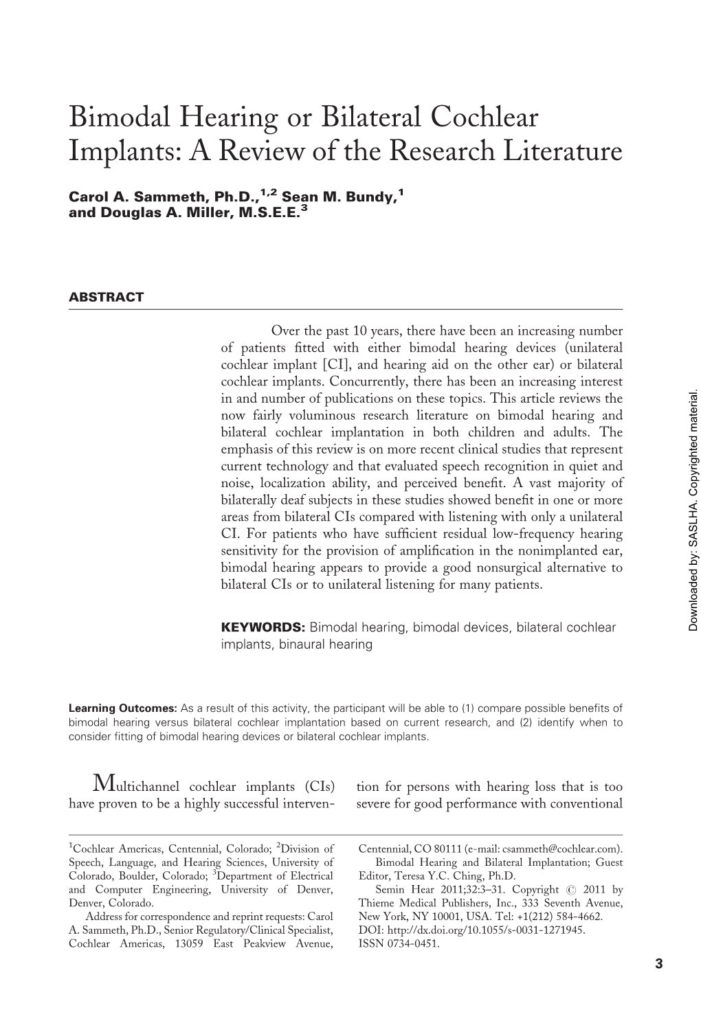 Bimodal Hearing Or Bilateral Cochlear Implants: a Review of the Research Literature