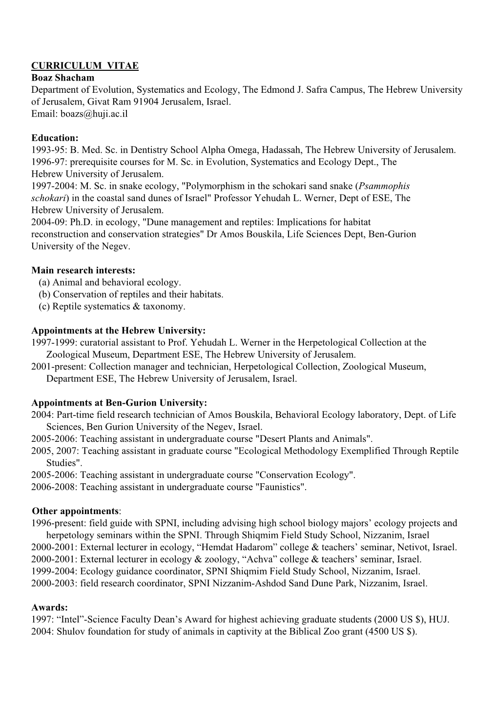 CURRICULUM VITAE Boaz Shacham Department of Evolution, Systematics and Ecology, the Edmond J. Safra Campus, the Hebrew Universi