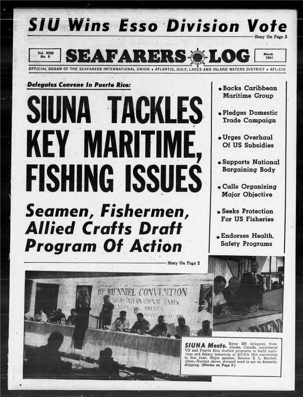 Seafarers Log Official Organ of the Seafarers Internationai, Union • Atlantic, Gulf, Lakes and Inland Waters District • Afl-Cio