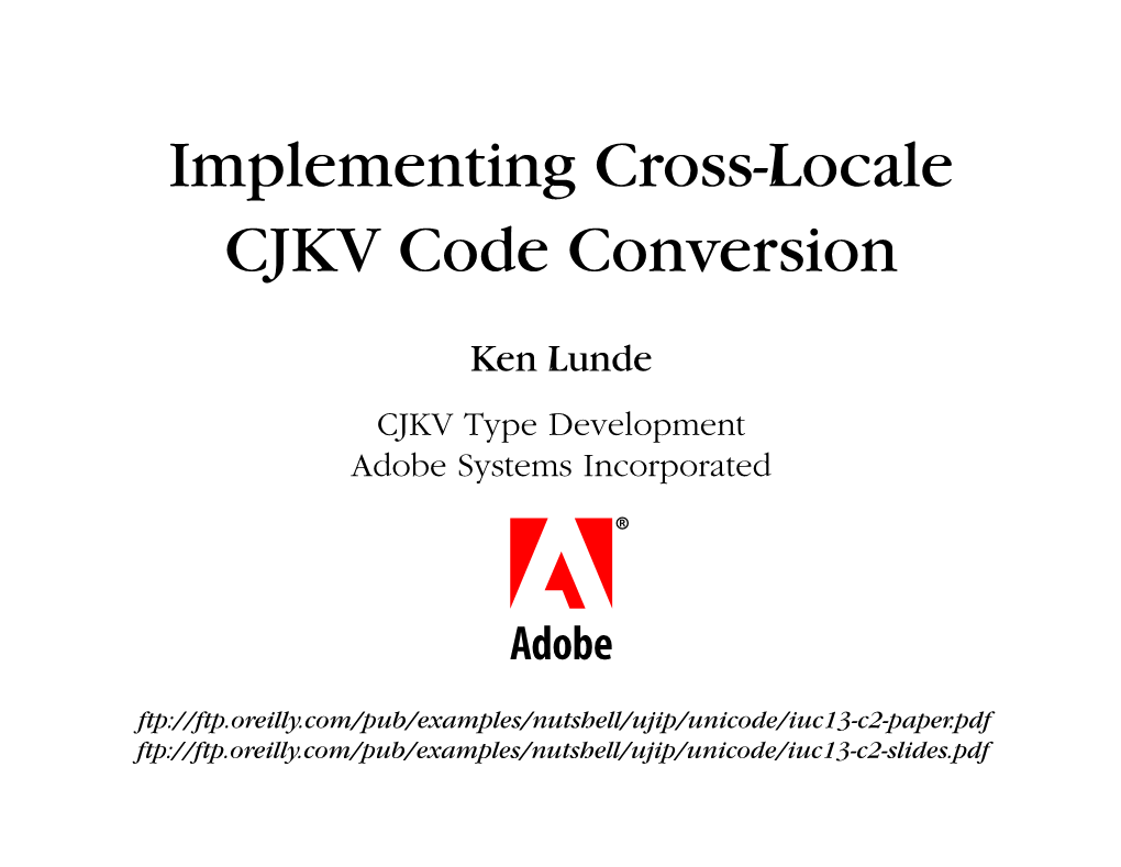 Implementing Cross-Locale CJKV Code Conversion