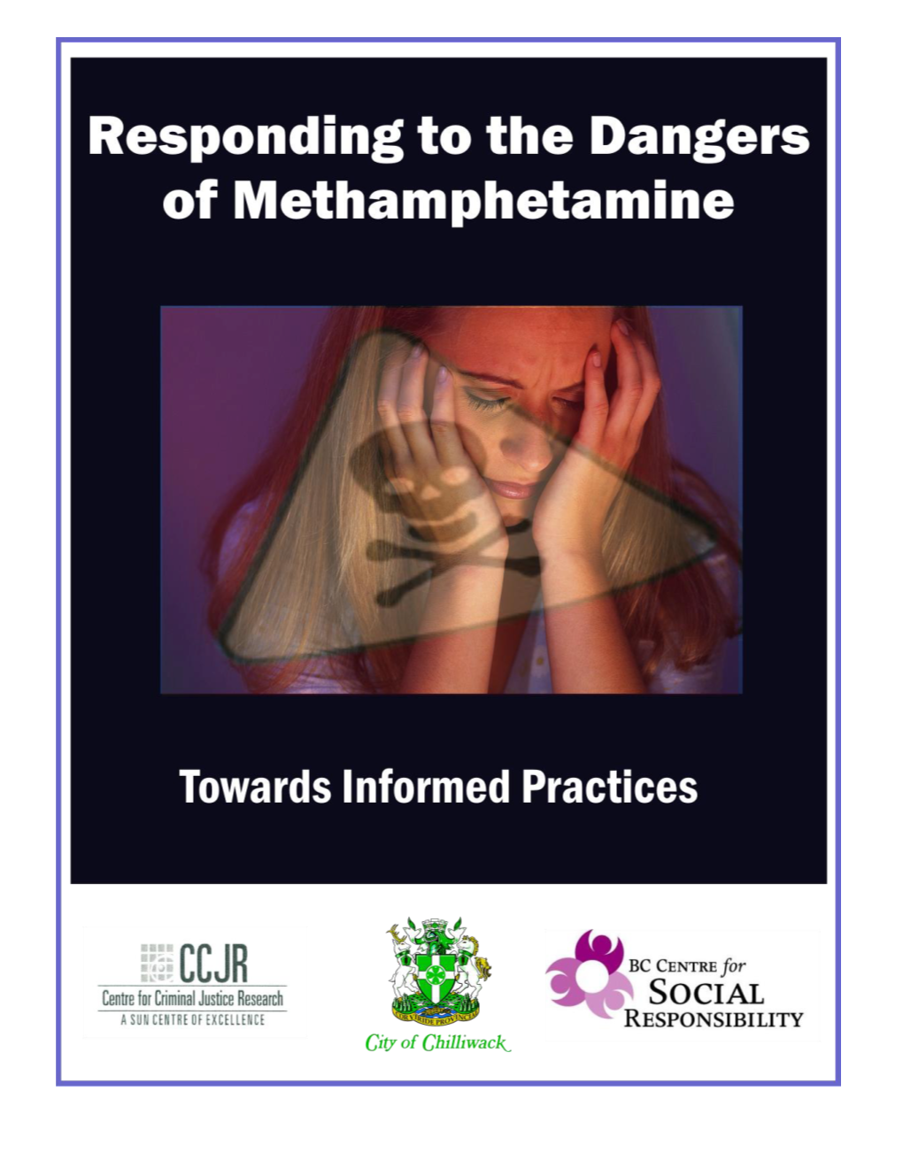 Responding to the Meth Problem: Towards Informed Practice