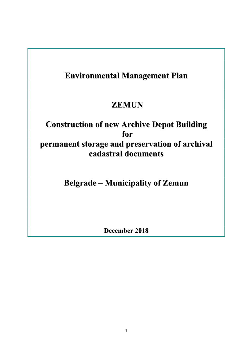 Environmental Management Plan ZEMUN Construction of New