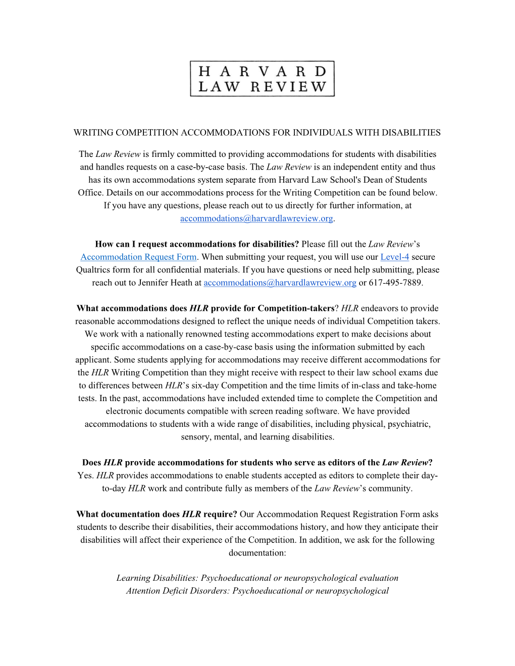 WRITING COMPETITION ACCOMMODATIONS for INDIVIDUALS with DISABILITIES the Law Review Is Firmly Committed to Providing Accommodati