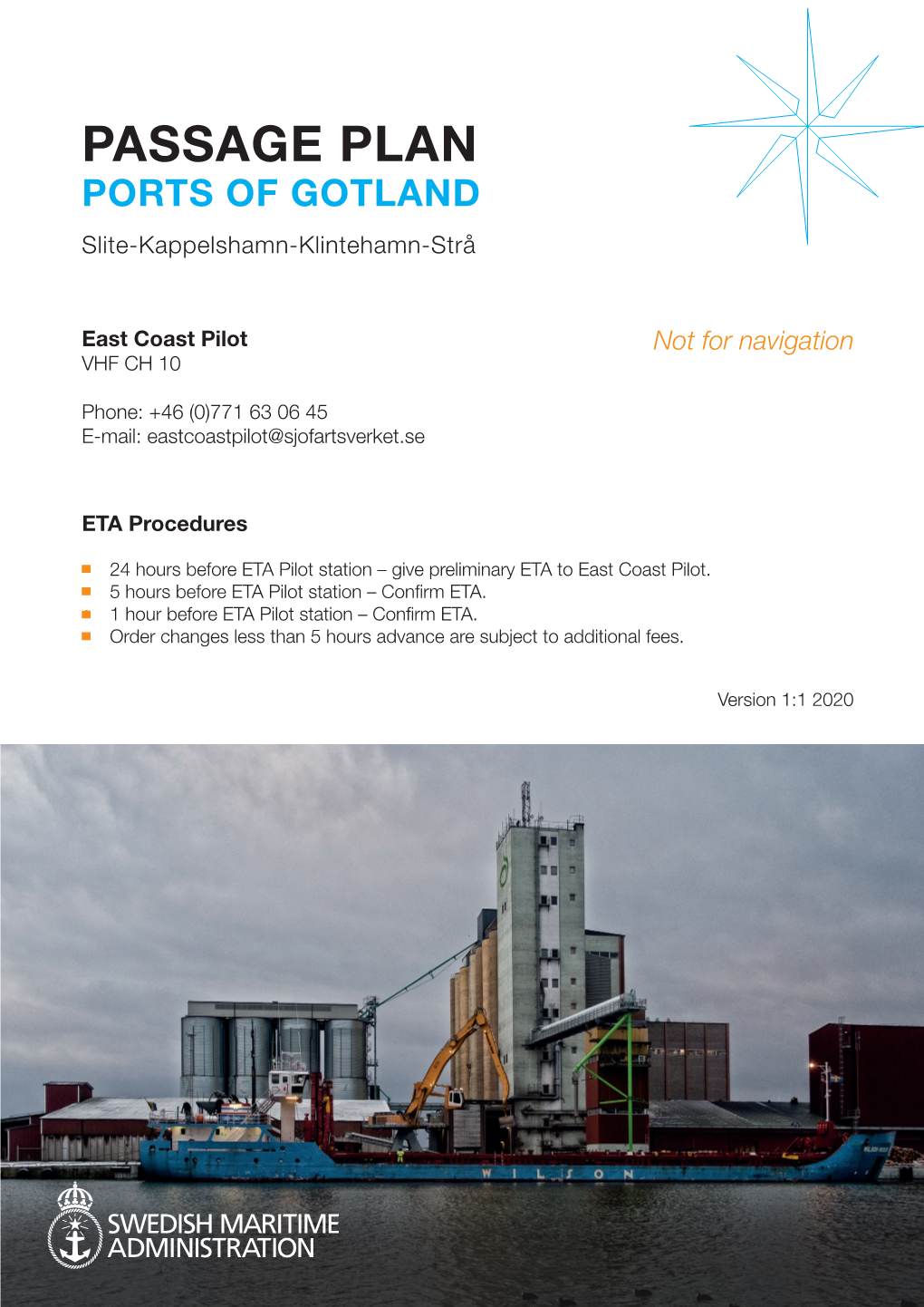 PASSAGE PLAN PORTS of GOTLAND Slite-Kappelshamn-Klintehamn-Strå