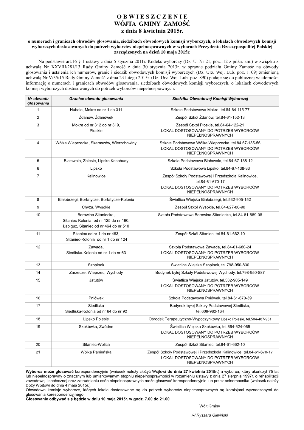 O B W I E S Z C Z E N I E WÓJTA GMINY ZAMOŚĆ Z Dnia 8 Kwietnia 2015R