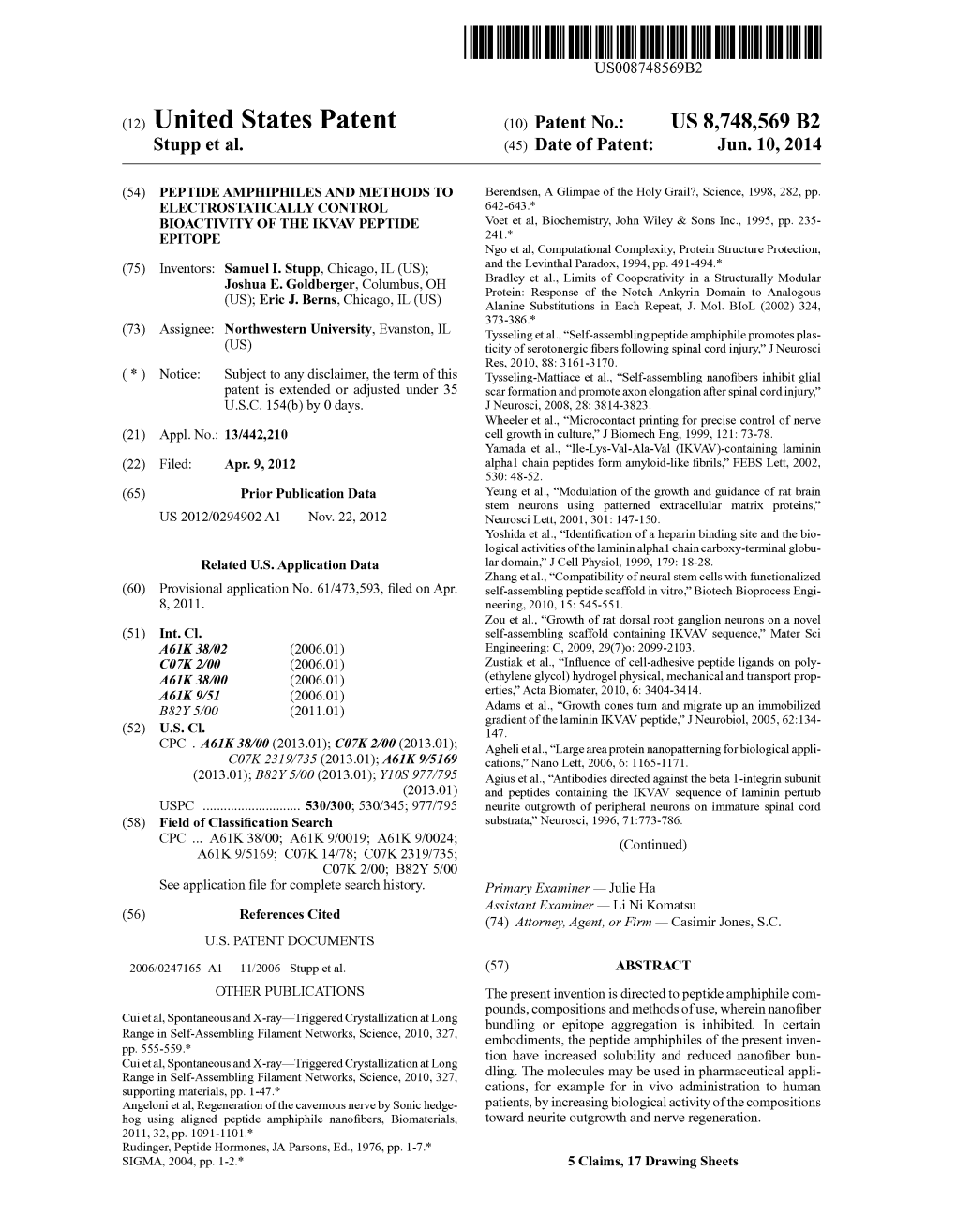 (12) United States Patent (10) Patent N0.: US 8,748,569 B2 Stupp Et A]