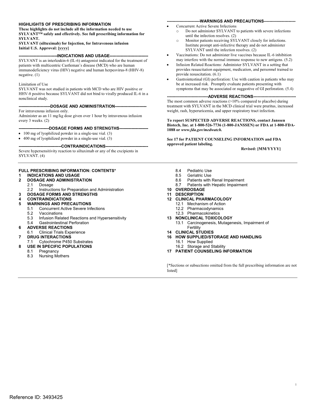 SYLVANT (Siltuximab) for Injection, for Intravenous Infusion Institute Prompt Anti-Infective Therapy and Do Not Administer Initial U.S