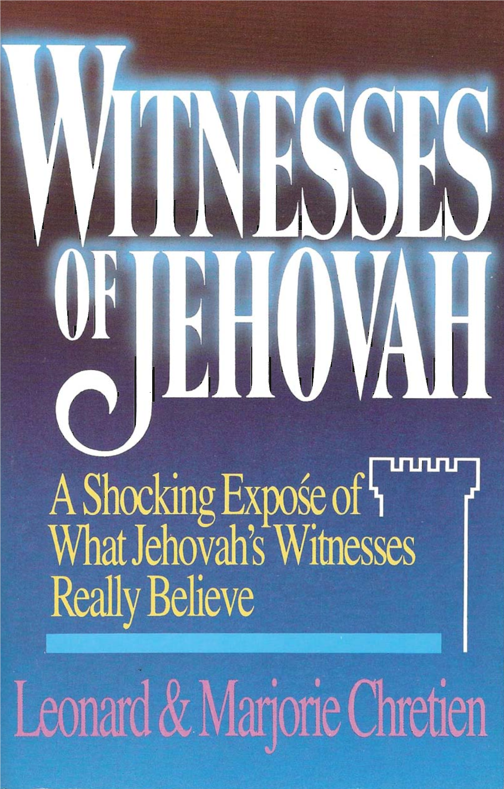 Witnesses of Jehovah