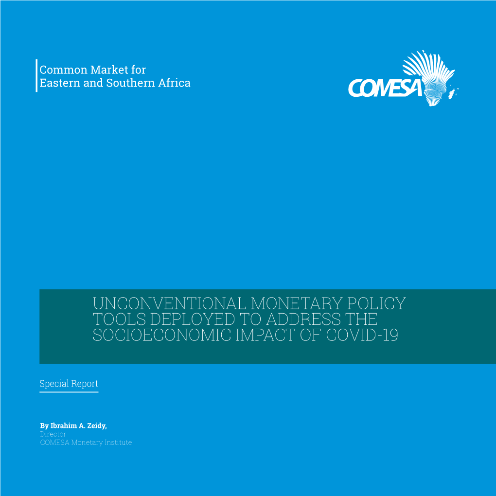 Unconventional Monetary Policy Tools Deployed to Address the Socio- 1 Economic Impact of Covid-19