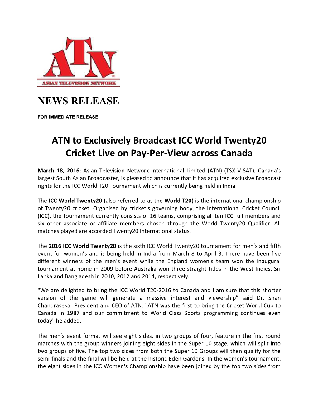 NEWS RELEASE ATN to Exclusively Broadcast ICC World