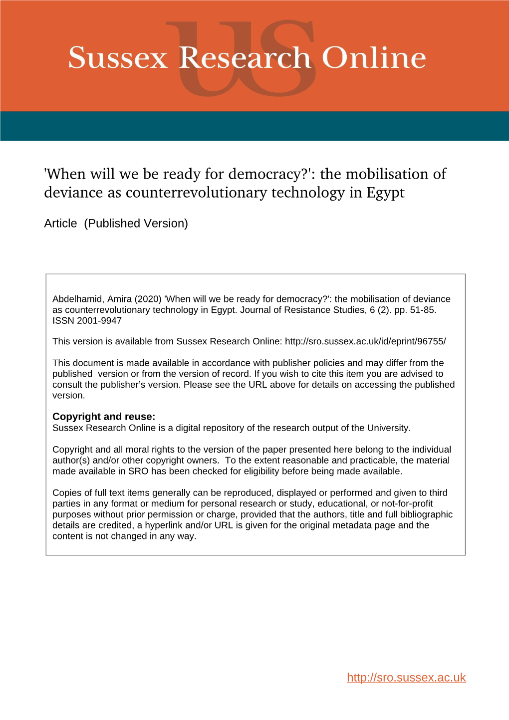 'When Will We Be Ready for Democracy?': the Mobilisation of Deviance As Counterrevolutionary Technology in Egypt