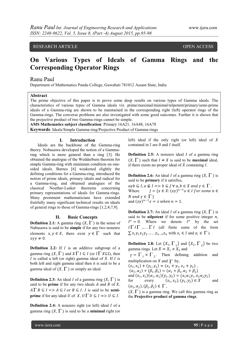 On Various Types of Ideals of Gamma Rings and the Corresponding Operator Rings