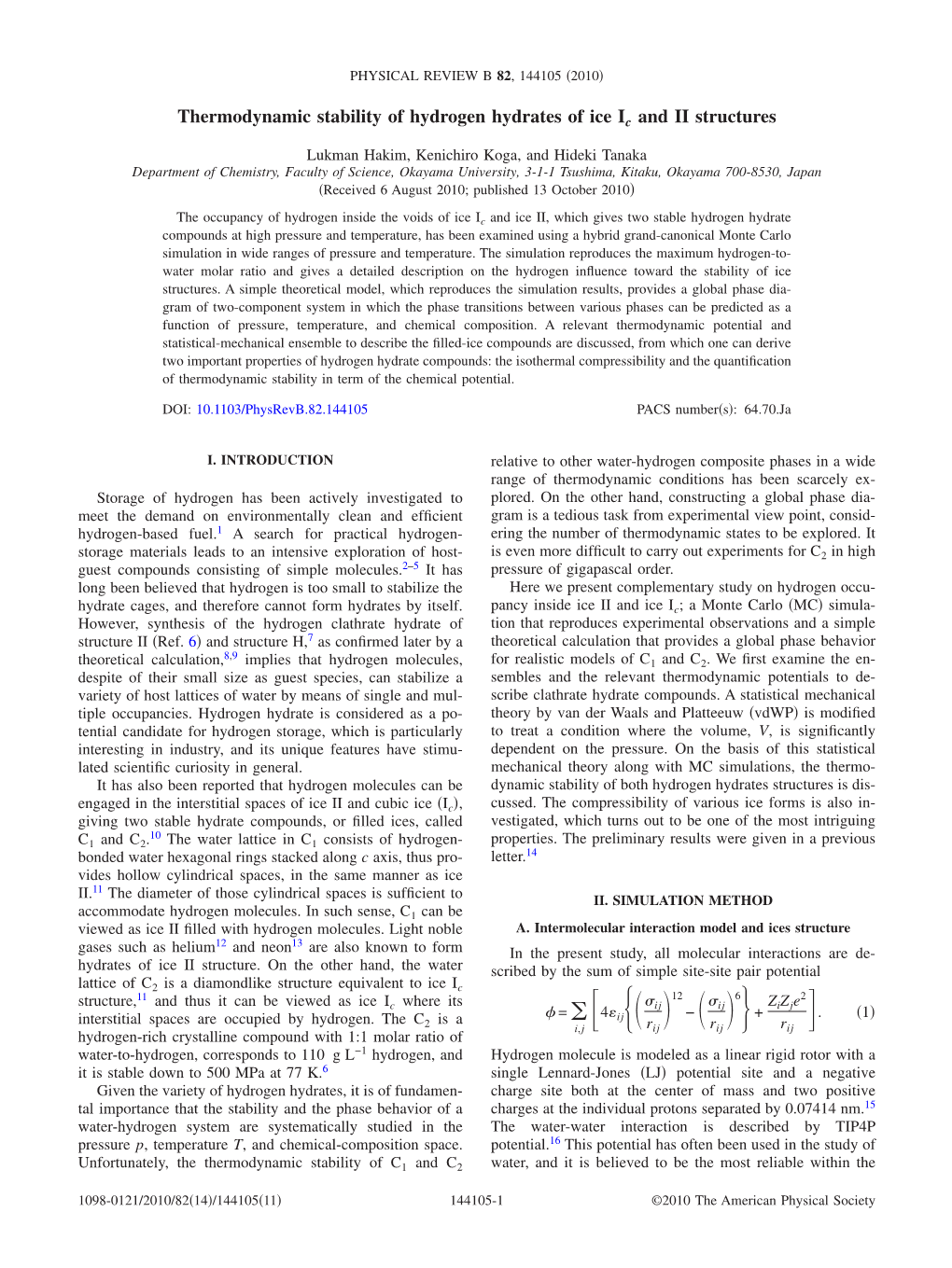 Thermodynamic Stability of Hydrogen Hydrates of Ice Ic and II Structures