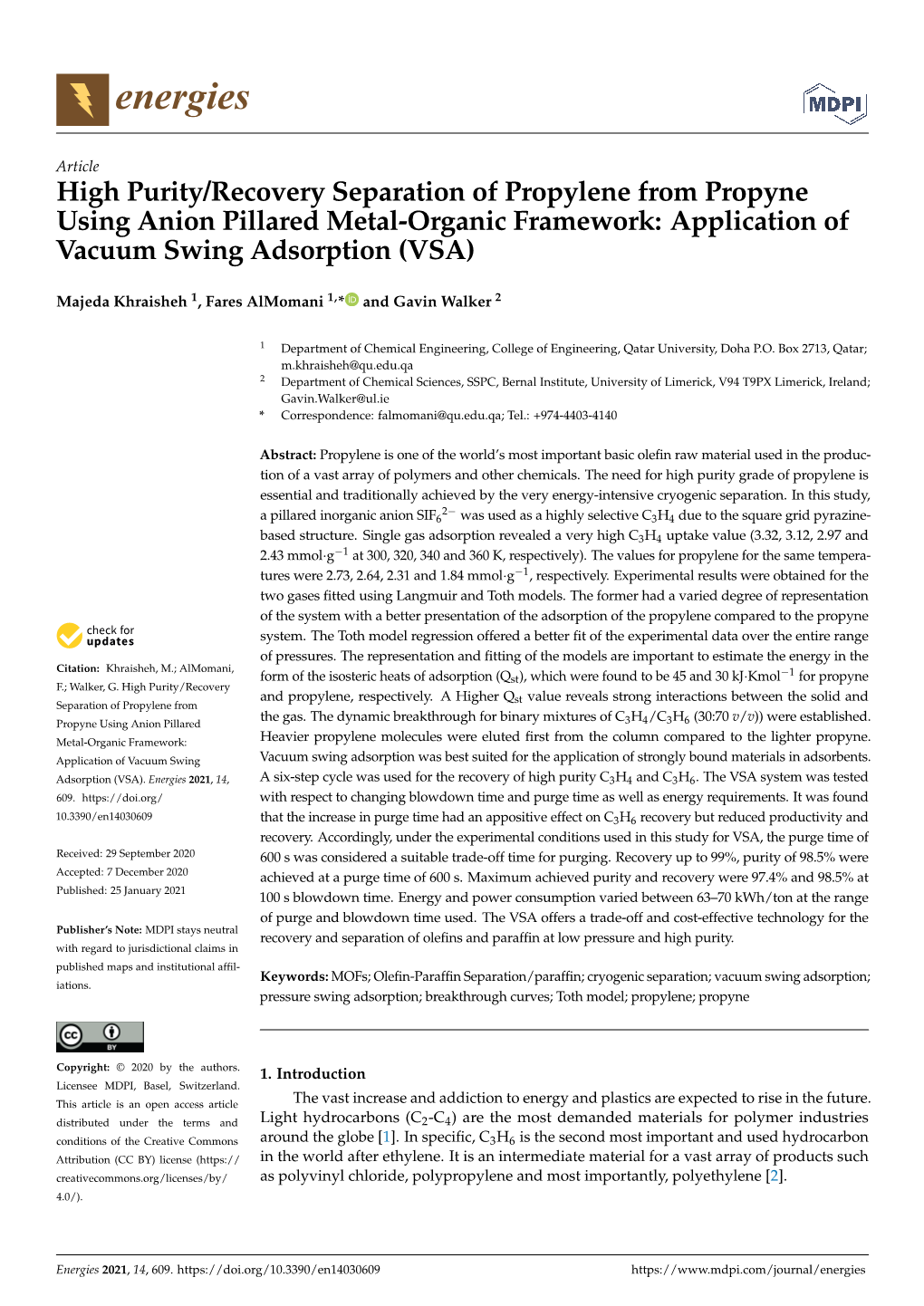 High Purity/Recovery Separation of Propylene from Propyne Using Anion Pillared Metal-Organic Framework: Application of Vacuum Swing Adsorption (VSA)