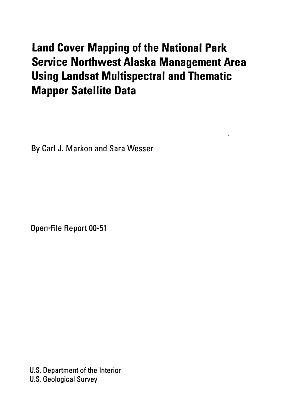 Land Cover Mapping of the National Park Service Northwest Alaska Management Area Using Landsat Multispectral and Thematic Mapper Satellite Data