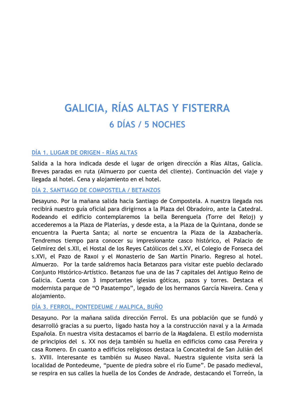 Galicia Rias Altas Y Fisterra 2018