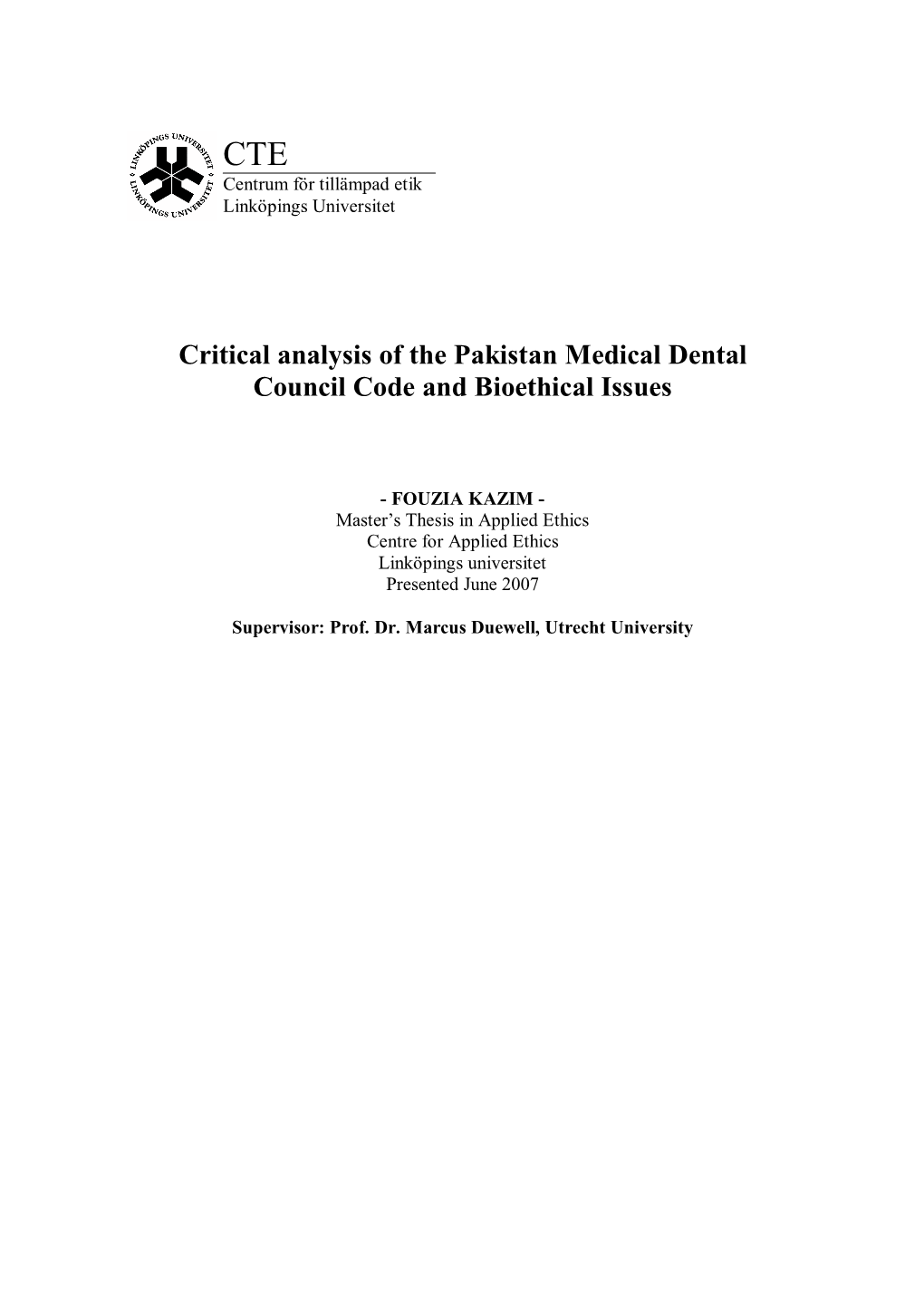 Critical Analysis of the Pakistan Medical Dental Council Code and Bioethical Issues