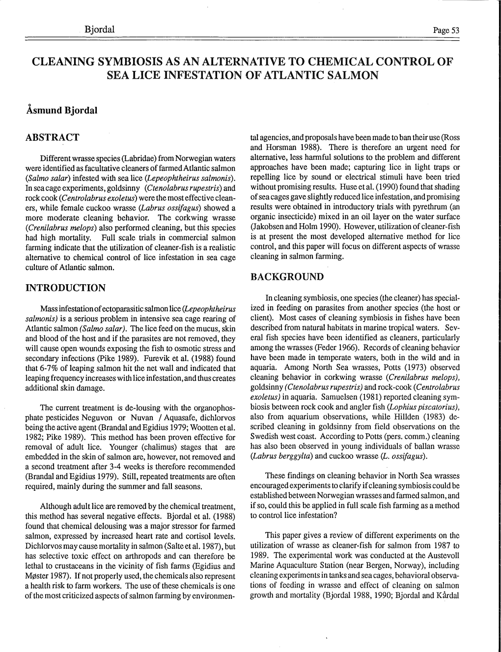 Cleaning Symbiosis As an Alternative to Chemical Control of Sea Lice Infestation of Atlantic Salmon