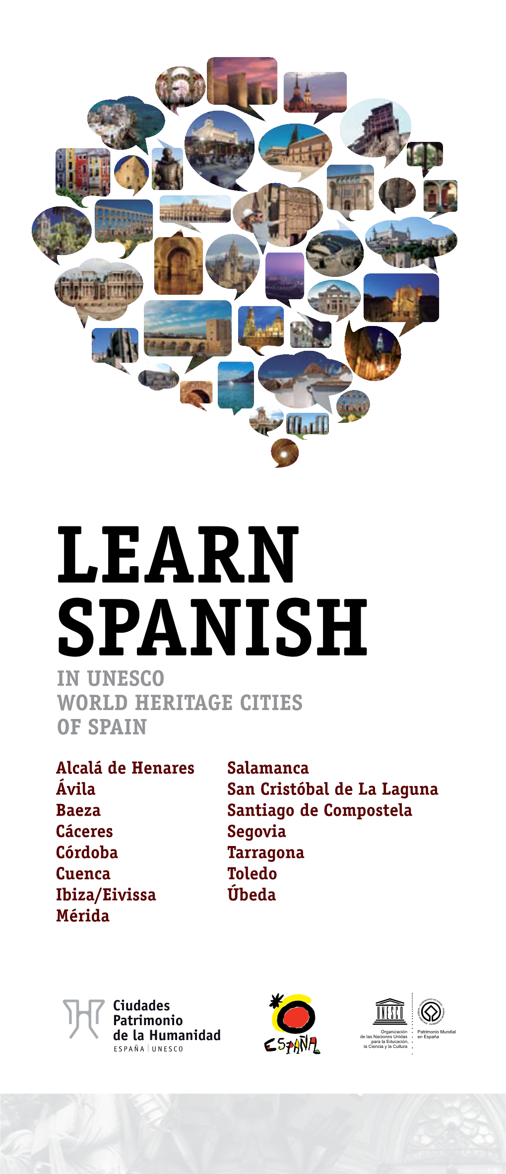 Learn Spanish in Unesco World Heritage Cities of Spain