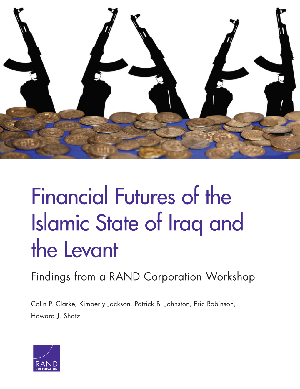 Financial Futures of the Islamic State of Iraq and the Levant: Findings from a RAND Corporation Workshop