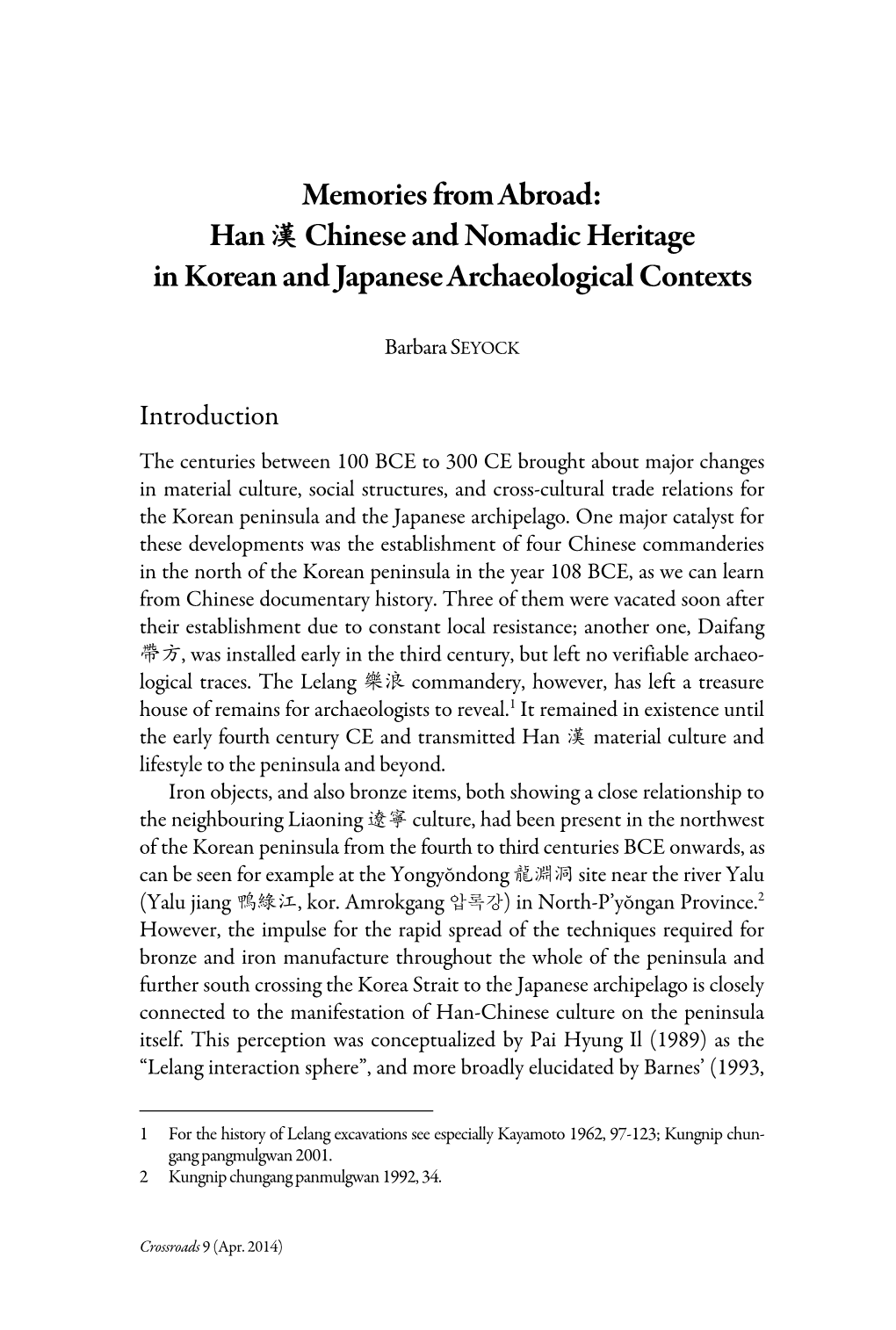 Memories from Abroad: Han 漢 Chinese and Nomadic Heritage in Korean and Japanese Archaeological Contexts