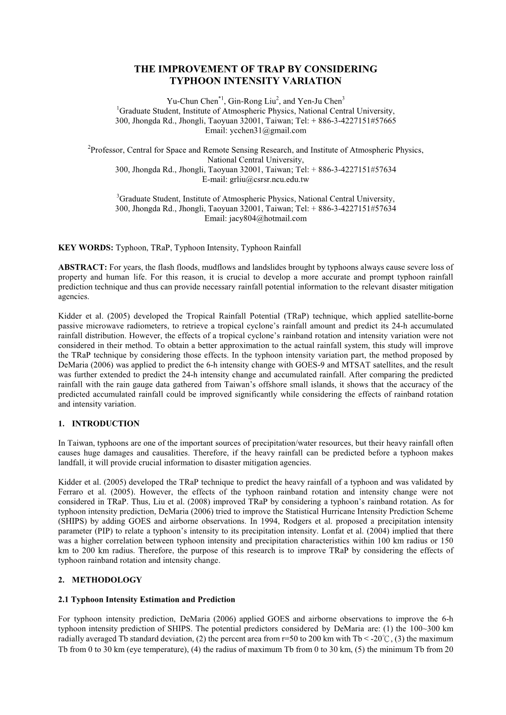 The Improvement of Trap by Considering Typhoon Intensity Variation