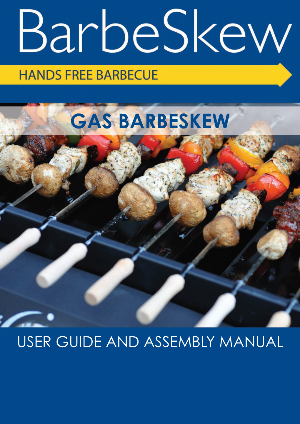 Gas Barbeskew Assembly and User Guide